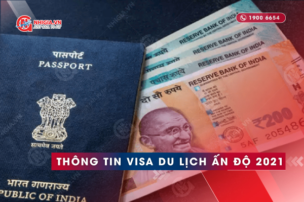 Visa Ấn Độ - thông tin mới nhất 2021