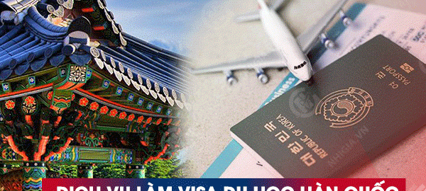 Dịch vụ làm visa du học Hàn