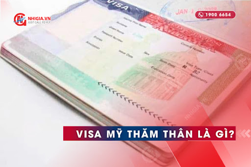 Visa Mỹ thăm thân là gì?